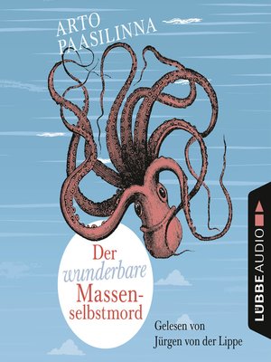 cover image of Der wunderbare Massenselbstmord